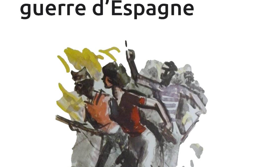 Ecritures de la révolution et de la guerre d’Espagne