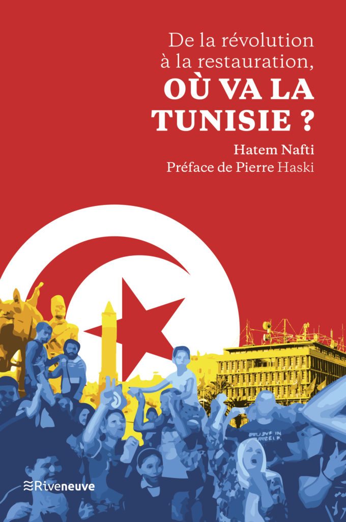 De la révolution à la restauration, où va la Tunisie ?