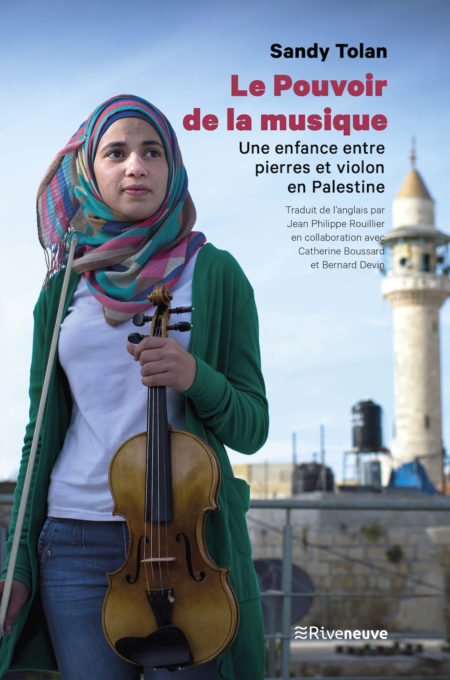 Le Pouvoir de la musique. Une enfance entre pierres et violon en Palestine