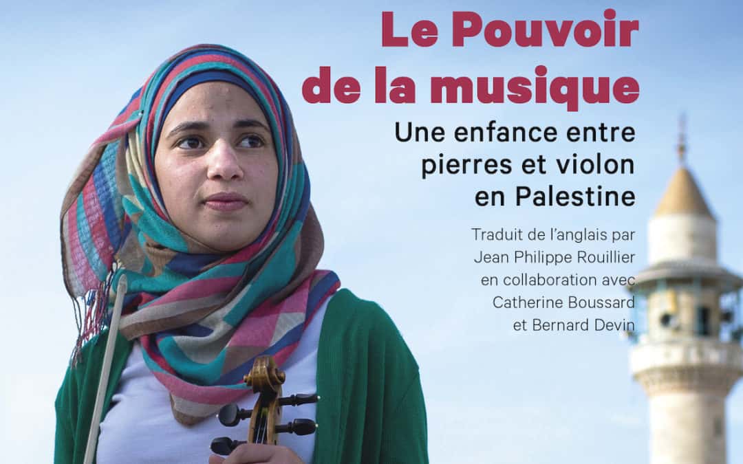 [UNE ENFANCE ENTRE PIERRES ET VIOLON EN PALESTINE – EXTRAIT OFFERT]