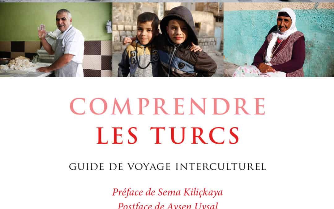 📚 [NOS AUTEURS ONT DU TALENT 8 – COMPRENDRE LES TURCS] 🇹🇷