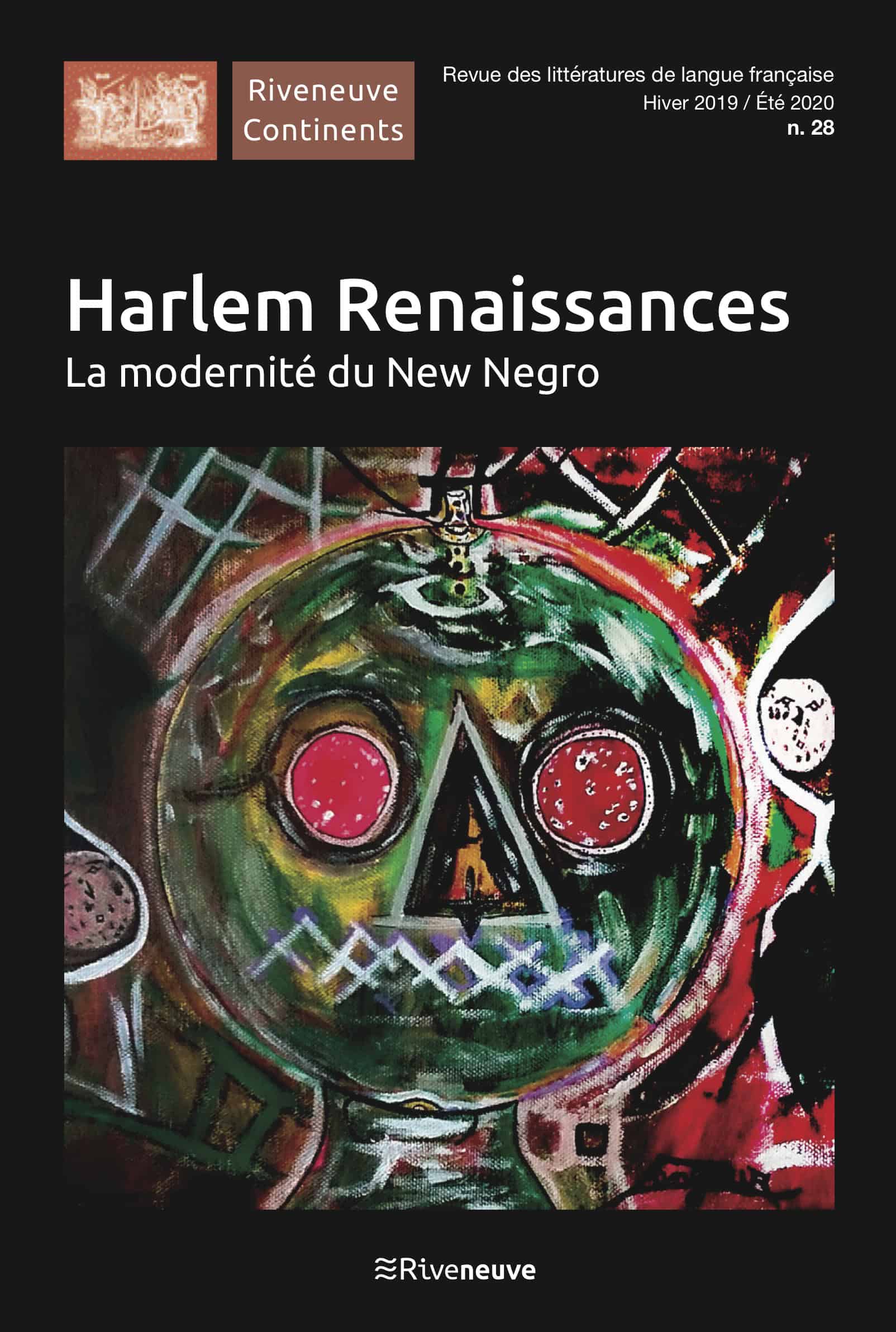 Harlem Renaissances. La modernité du New Negro Harlem Renaissances. La modernité du New Negro
