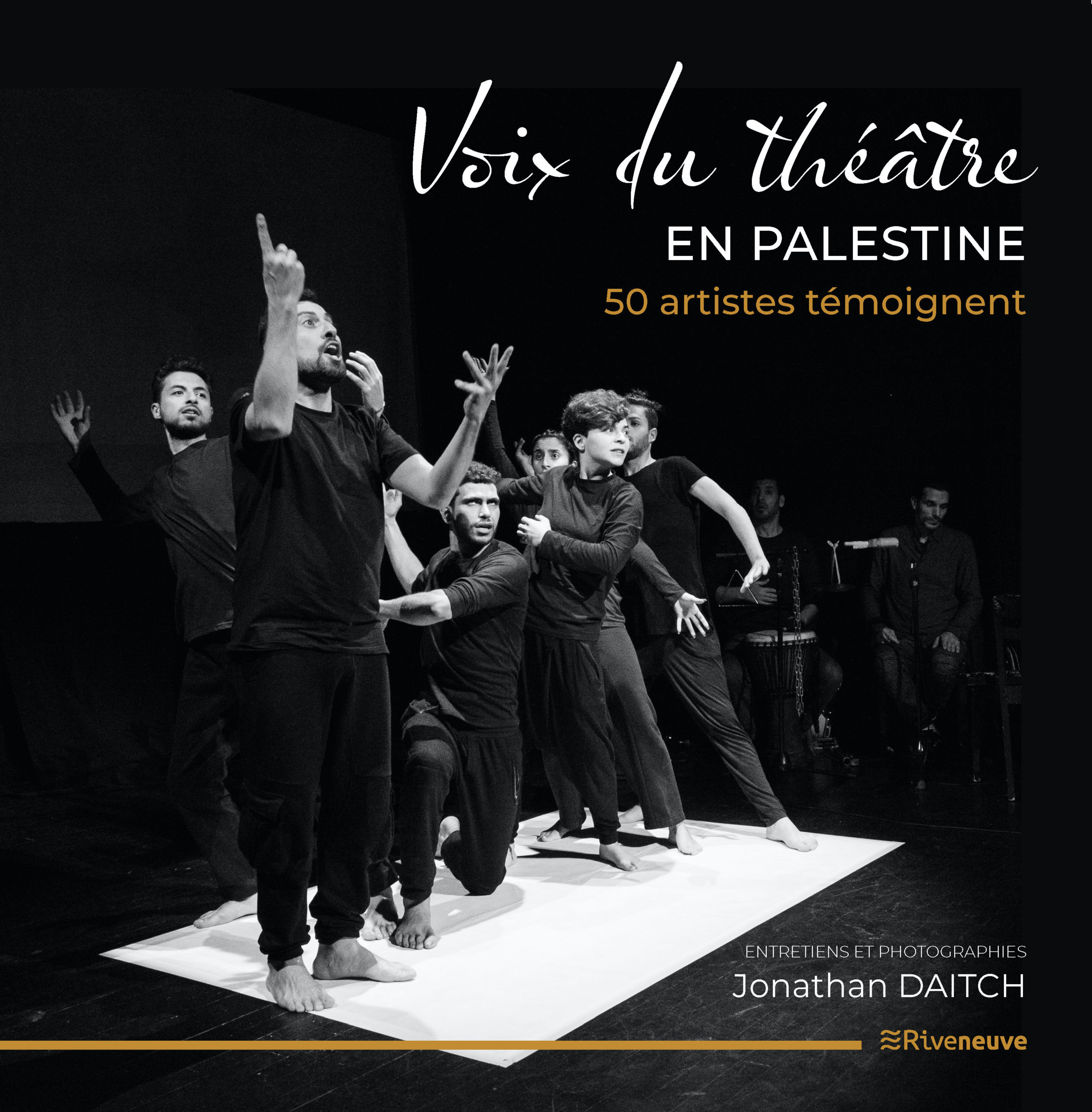 Voix du théâtre en Palestine. 50 artistes témoignent