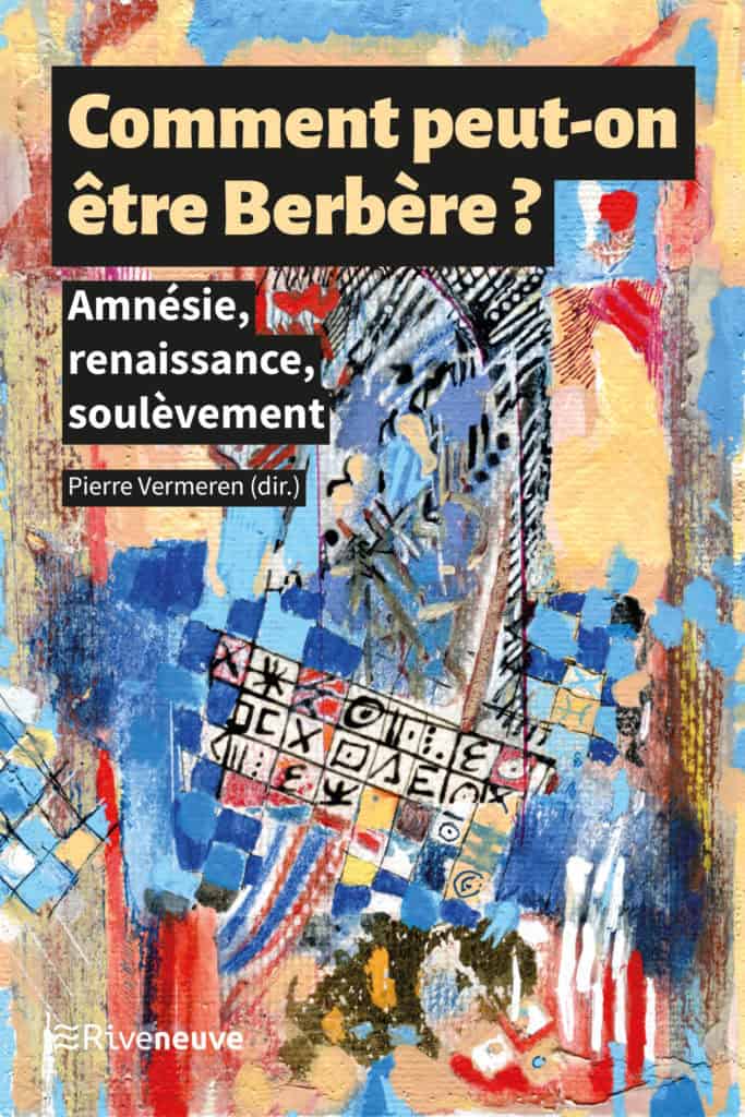 Comment peut-on être Berbère ?