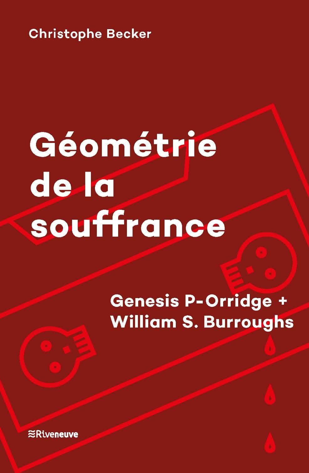 Géométrie de la souffrance. Genesis P-Orridge + William S. Burroughs