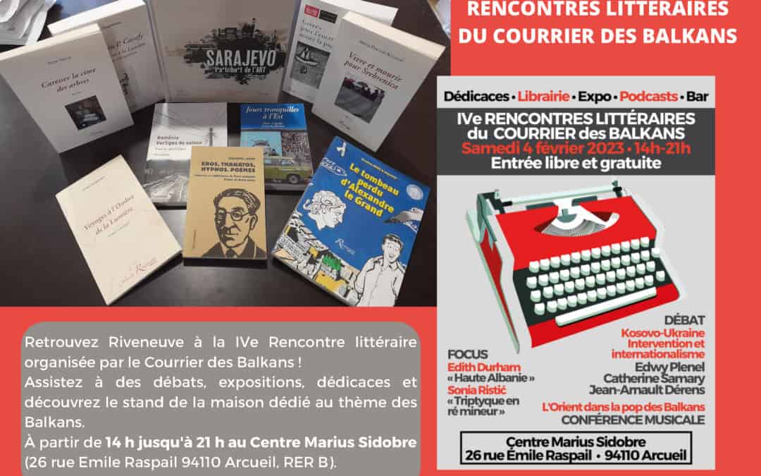 Riveneuve participe aux 4e Rencontres littéraires du Courrier des Balkans