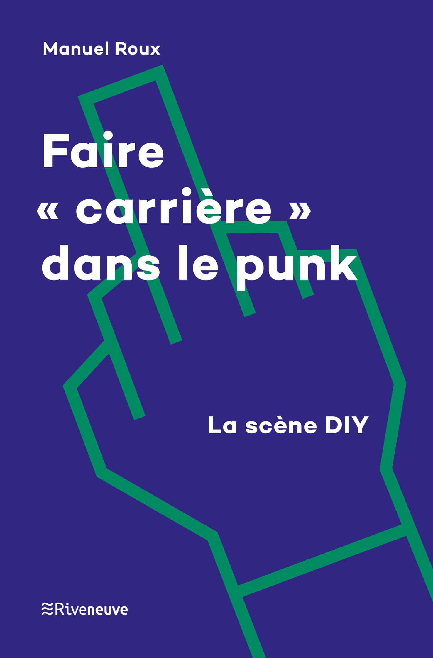 Faire “carrière” dans le Punk. La scène DIY