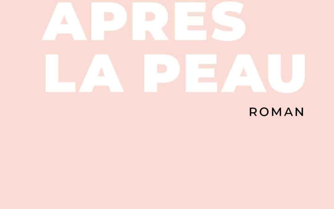 Présentation du roman « Après la peau » à la librairie Folies d’encre !