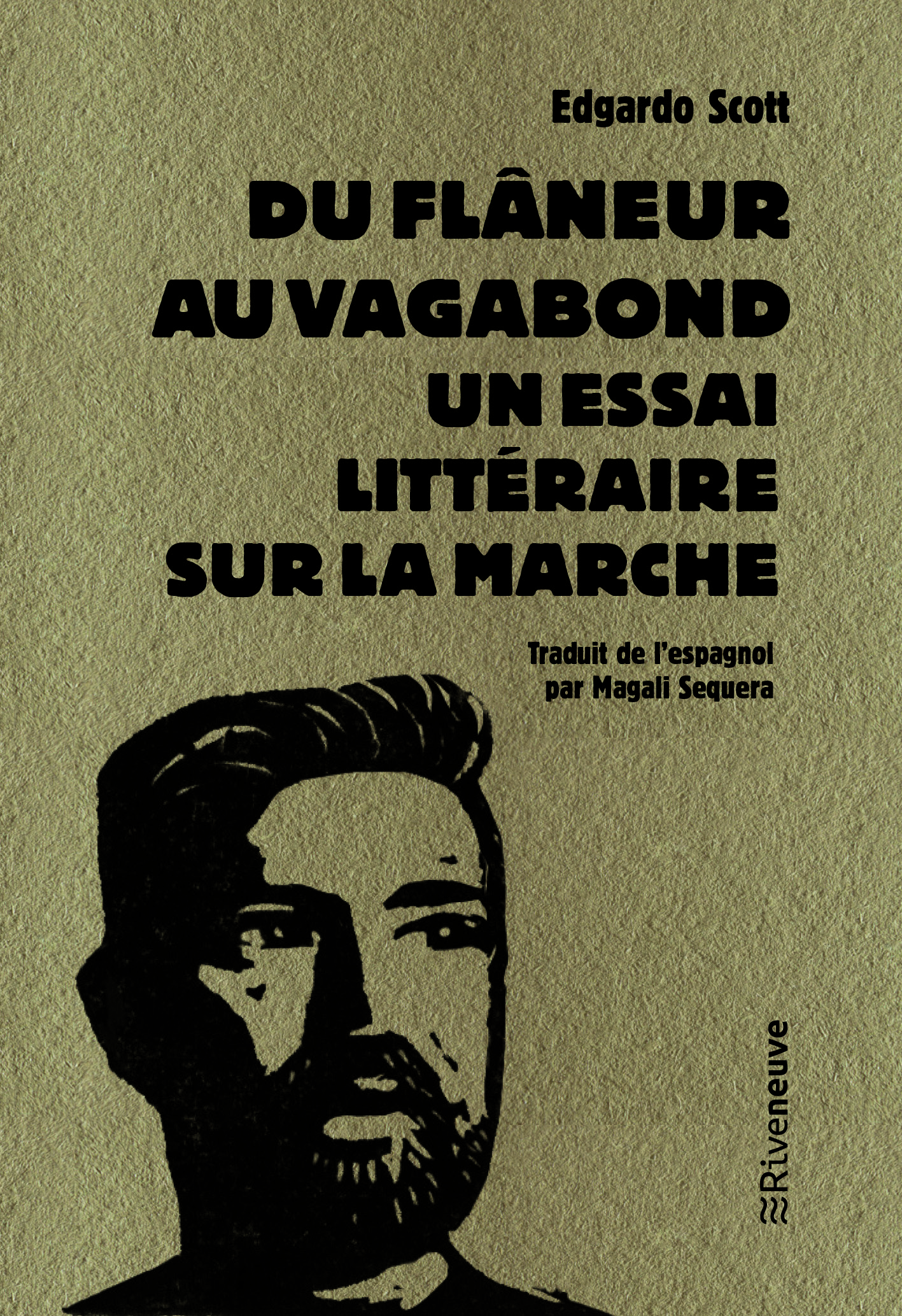 Du flâneur au vagabond. Un essai littéraire sur la marche Du flâneur au vagabond. Un essai littéraire sur la marche