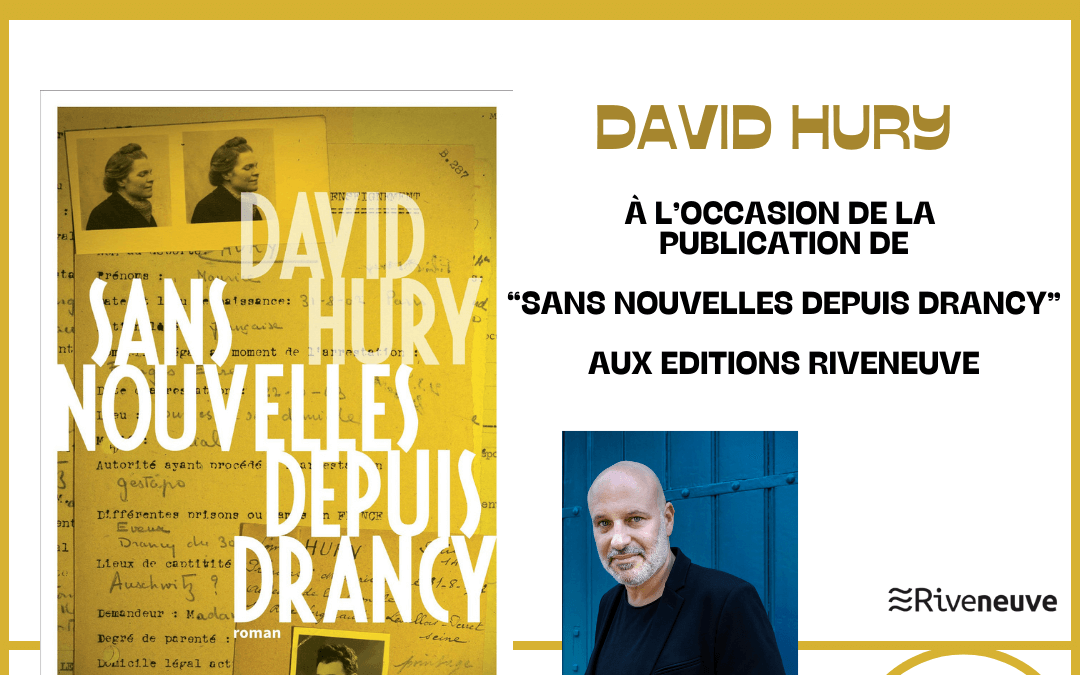 Lancement du roman « Sans nouvelles depuis Drancy » à la Mouette Rieuse !