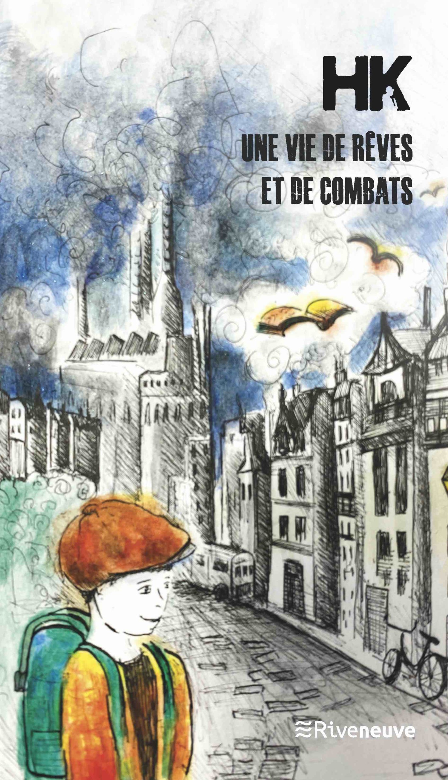 Une vie de rêves et de combats
