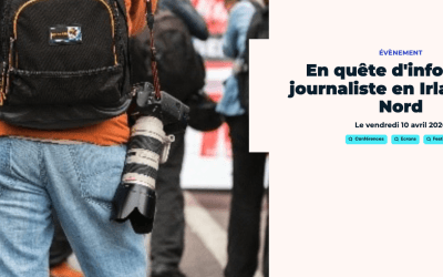 En quête d&rsquo;info : Etre journaliste en Irlande du Nord avec John Reichenbach
