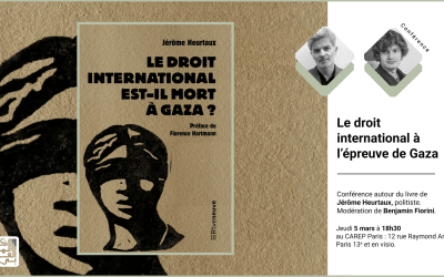 Le droit international est-il mort à Gaza ? en conférence au Carep